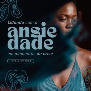 Como Lidar com a Ansiedade: Estratégias Eficazes para o Dia a Dia